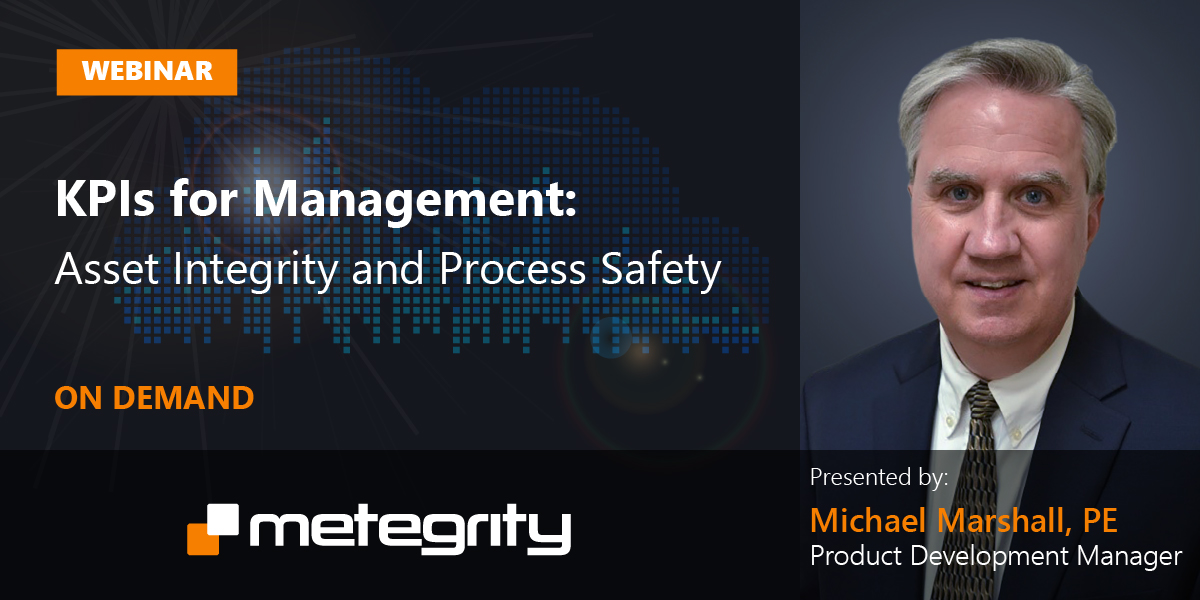 KPIs for Management: Asset Integrity and Process Safety