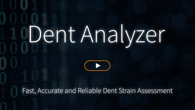 Dent Analyzer - Fast, Accurate and Reliable Dent Strain Assessment